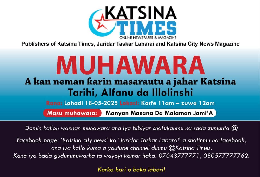 SANARWA TA MUSAMMAN: Muhawara Kan Karin Masarautu a Kasar Katsina